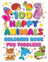 100 Happy Animals Coloring Book for Toddlers