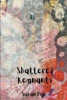Shattered Remnants
