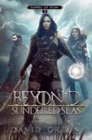 Beyond Sundered Seas