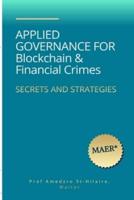 Applied Governance for Blockchains & Financial Crimes
