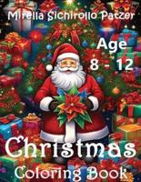 Christmas Coloring Book Age 8 - 12