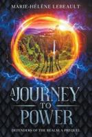 A Journey to Power