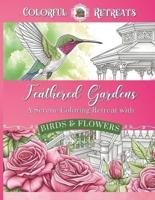 Feathered Gardens
