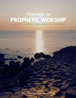 Flowing in Prophetic Worship