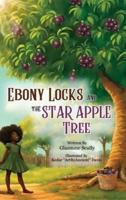 Ebony Locks and the Star Apple Tree