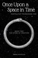 Once Upon a Space in Time