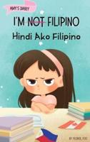 I'm Not Filipino (Hindi Ako Filipino)