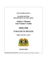 Soldier's Manual And Trainer's Guide MOS 92R PARACHUTE RIGGER SKILL LEVEL 1/2/3/4 (STP 10-92R14-SM-TG )