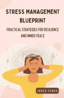 Stress Management Blueprint