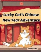 Lucky Cat's Chinese New Year Adventure