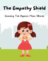 The Empathy Shield