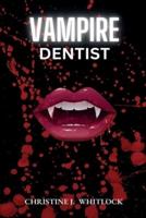Vampire Dentist