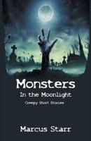 Monsters in the Moonlight