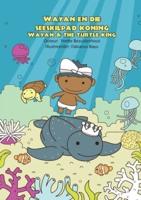 Wayan en die Seeskilpad Koning: Wayan and the Turtle King