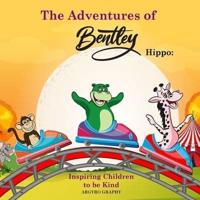 The Adventures of Bentley Hippo