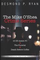The Mike O'Shea Crime Series