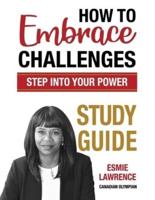 How to Embrace Challenges