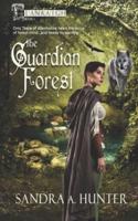 The Guardian Forest