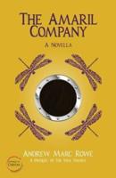 The Amaril Company: A Novella (Prequel to The Yoga Trilogy)