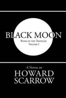 Black Moon: Book of the Traveler