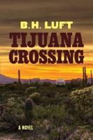 Tijuana Crossing