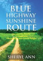 Blue Highway Sunshine Route