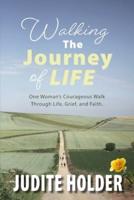 Walking the Journey of Life