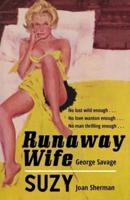 Runaway Wife / Suzy