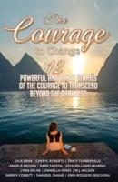 The Courage to Change