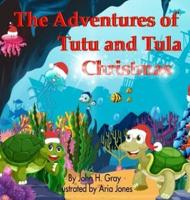 The Adventures of Tutu and Tula. Christmas