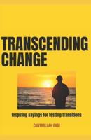 Transcending Change