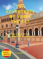 The Adventures of Vince the Cat. Vince Discovers the Wonder of Seville
