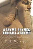 A Rhyme, Rhymes and Half a Rhyme (UK Edition)