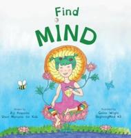 Find Mind: Dzogchen for Kids (an introduction to Meditation, Short Moments of Strong Mind)