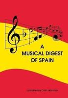 A Musical Digest of Spain