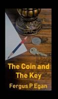 The Coin and the Key