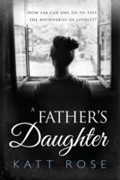 A Fathers Daughter