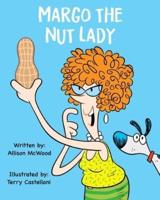 Margo the Nut Lady