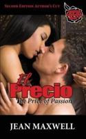 El Precio:  The Price of Passion