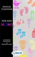 Annual Calendar for New Moms