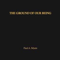 The Ground of our Being