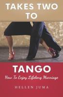 Takes Two To Tango