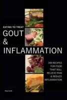 Eating to Treat Gout & Inflammation