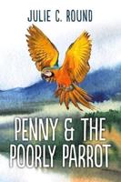 Penny and the Poorly Parrot