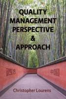 Quality Management Perspective & Approach