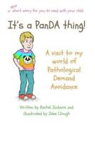It's a PanDA thing - A visit to the World of PDA: A visit to the world of Pathological Demand Avoidance