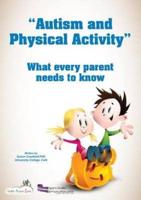 "Autism and Physical Activity"
