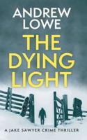 The Dying Light