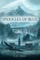 Sparkles of blue: Sleeper Chronicles