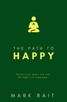 The Path to HAPPY